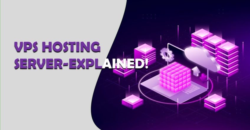 VPS Hosting Server Explained